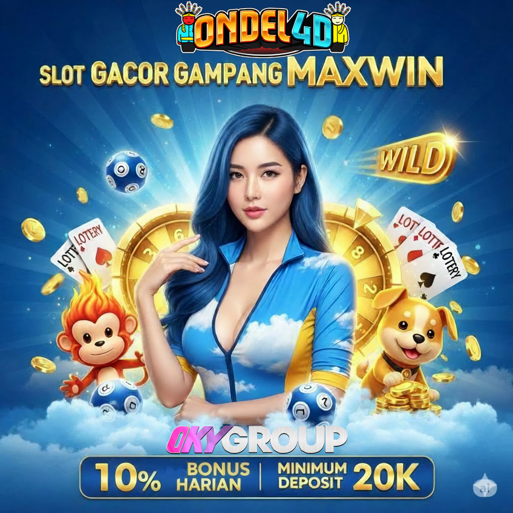 ONDEL4D SLOT GACOR GAMPANG MAXWIN 10% BONUS